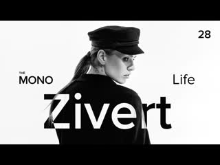 zivert - life / live / th mono